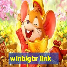 winbigbr link